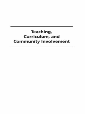 cover image of Teaching, Curriculum, and Community Involvement